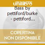 Bass by pettiford/burke - pettiford oscar cd