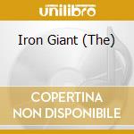 Iron Giant (The) cd musicale di O.S.T.