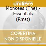 Monkees (The) - Essentials (Rmst) cd musicale di Monkees