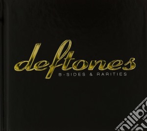 Deftones - B-Sides & Rarities (Cd+Dvd) cd musicale di DEFTONES