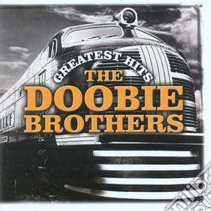 Doobie Brothers (The) - Greatest Hits cd musicale di DOOBIE BROTHERS