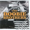 Doobie Brothers (The) - Greatest Hits cd