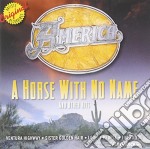 America - A Horse With No Name & Other H