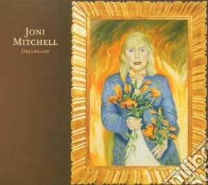 Joni Mitchell - Dreamland cd musicale di Joni Mitchell