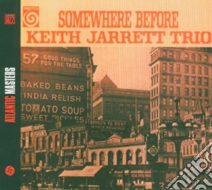 Keith Jarrett Trio - Somewhere Before cd musicale di Keith Jarrett