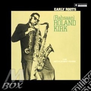 Early roots - kirk roland cd musicale di Rahsaan roland kirk