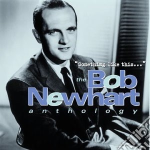 Bob Newhart - Something Like This.. Anthology (2 Cd) cd musicale di Newhart Bob