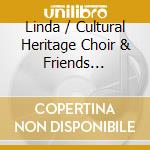 Linda / Cultural Heritage Choir & Friends Tillery - Say Yo Business: Live cd musicale di Linda / Cultural Heritage Choir & Friends Tillery