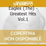 Eagles (The) - Greatest Hits Vol.1 cd