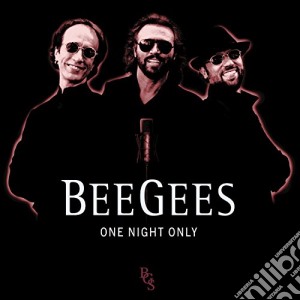 Bee Gees - One Night Only cd musicale di Gees Bee