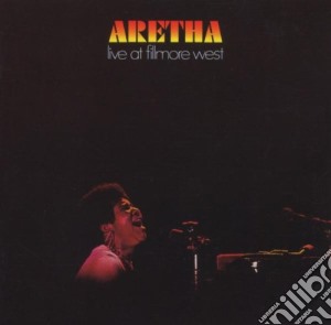 Live At Fillmore West cd musicale di Aretha Franklin