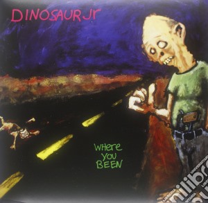 Dinosaur Jr - Where You Been cd musicale di Dinosaur Jr