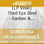 (LP Vinile) Third Eye Blind - Rarities & First Drafts (Coloured Vinyl) (RSD 2026) vinile