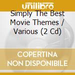 Simply The Best Movie Themes / Various (2 Cd) cd