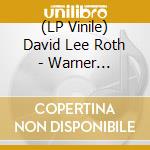 (LP Vinile) David Lee Roth - Warner Recordings (1985-1994) (X) (5Lp) vinile