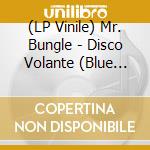 (LP Vinile) Mr. Bungle - Disco Volante (Blue Vinyl) (2 Lp) (Rocktober 2025) vinile