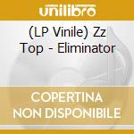 (LP Vinile) Zz Top - Eliminator