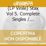 (LP Vinile) Stax Vol 5. Complete Singles / Various vinile