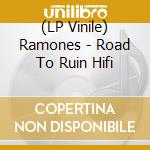 (LP Vinile) Ramones - Road To Ruin Hifi vinile