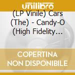 (LP Vinile) Cars (The) - Candy-O (High Fidelity Series) (180 Gram Audiophile Vinyl, Gatefold) vinile