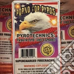 (LP Vinile) Porno For Pyros - Pyrotechnics: Porno For Pyros' Latest & Greatest (White/Orange Splatter Vinyl) [Rocktober 2024] vinile