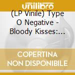 (LP Vinile) Type O Negative - Bloody Kisses: Suspended (2 Lp) vinile