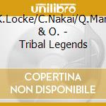K.Locke/C.Nakai/Q.Man & O. - Tribal Legends cd