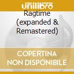 Ragtime (expanded & Remastered) cd