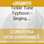 Tickle Tune Typhoon - Singing Science cd