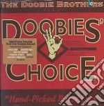 Doobie Brothers (The) - Doobie's Choice (Hand Picked cd