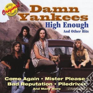 Damn Yankees - High Enough & Other Hits cd musicale di Damn Yankees