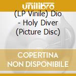 (LP Vinile) Dio - Holy Diver (Picture Disc) vinile