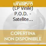 (LP Vinile) P.O.D. - Satellite (20Th Anniversary Expanded Edition) (2 Lp) lp vinile