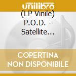 (LP Vinile) P.O.D. - Satellite (20Th Anniversary Expanded Edition) (2 Lp) vinile