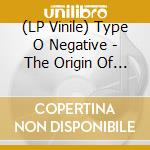 (LP Vinile) Type O Negative - The Origin Of The Feces (2 Lp) lp vinile