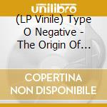 (LP Vinile) Type O Negative - The Origin Of The Feces (2 Lp) vinile