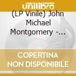 (LP Vinile) John Michael Montgomery - John Michael Montgomery vinile