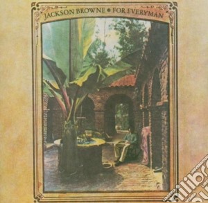 Jackson Browne - For Everyman cd musicale di Jackson Browne
