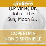 (LP Vinile) Dr. John - The Sun, Moon & Herbs (Expanded Edition) (Rsd 2021) vinile