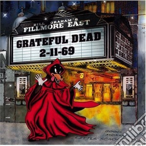 Grateful Dead (The) - Fillmore East 2/11/69 cd musicale di Grateful Dead
