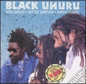 Black Uhuru - Now cd musicale di BLACK UHURU