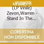 (LP Vinile) Zevon,Warren - Stand In The Fire (180 Gr 12 Lp-Ltd.) vinile