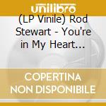 (LP Vinile) Rod Stewart - You're in My Heart (2 Lp) (Pink Vinyl) vinile
