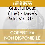 Grateful Dead (The) - Dave's Picks Vol 31: Uptown Theatre Chicago Il (3 Cd) cd musicale
