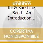 Kc & Sunshine Band - An Introduction To cd