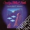 (LP Vinile) Crosby Stills & Nash - Daylight Again lp vinile di Crosby Stills & Nash