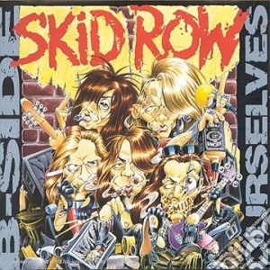 (LP Vinile) Skid Row - B-Side Ourselves lp vinile di Row Skid