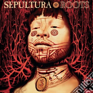 Sepultura - Roots (Expanded Edition) (2 Cd) cd musicale di Sepultura