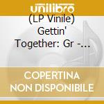 (LP Vinile) Gettin' Together: Gr - Gettin' Together: Groovy Sounds Of Summer Of Love lp vinile di Gettin' together: gr