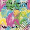 Michael Nesmith - Infinite Tuesday: Autobiograph cd